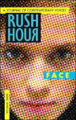 Rush Hour: Face includes a story by KL Going